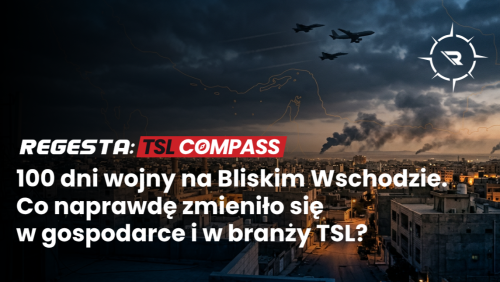 100 dni wojny na Bliskim Wschodzie. Co naprawdę zmieniło się w gospodarce i w branży TSL?